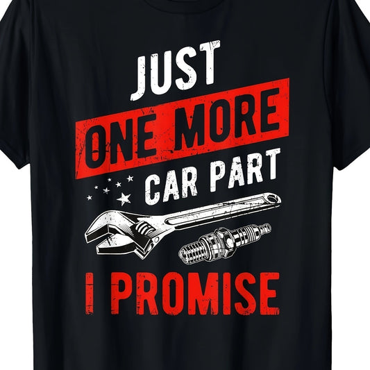 I Guarantee That This T-shirt Only Has One Car Part - Mechanical Enthusiast T-shirt