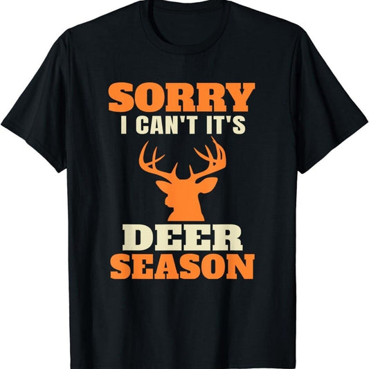 Sorry, its deer season  Trendy Men's Casual Street Essential T-shirt