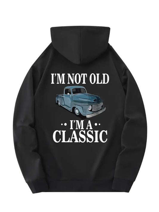 Im a classic  old truck Hoodie