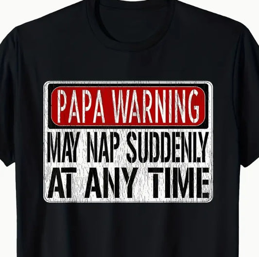 Papa Warning May Take Nap Printed Men's Short Sleeved Fashion